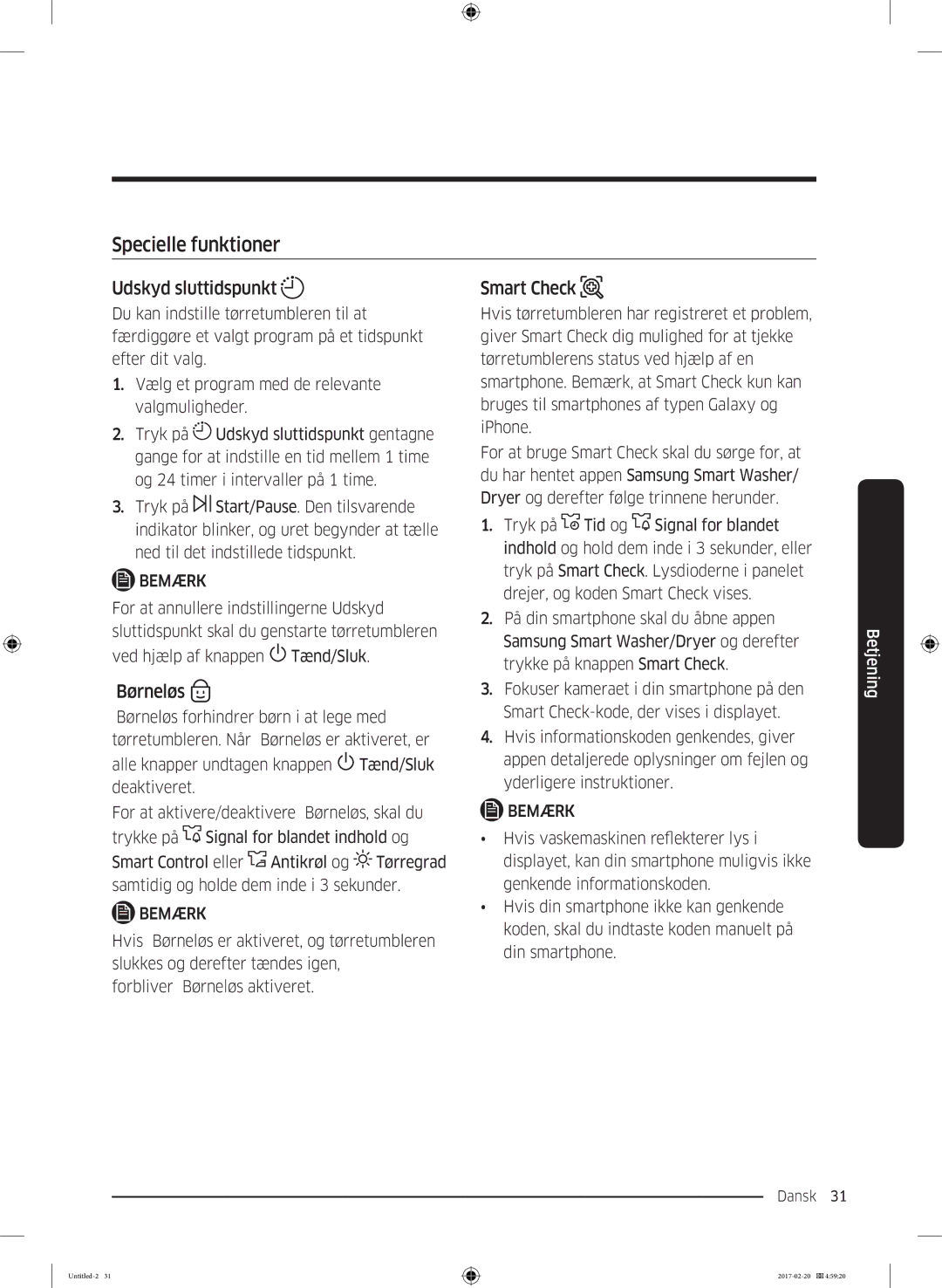 Samsung DV90M6200EW/EE manual Specielle funktioner, Udskyd sluttidspunkt, Børneløs 