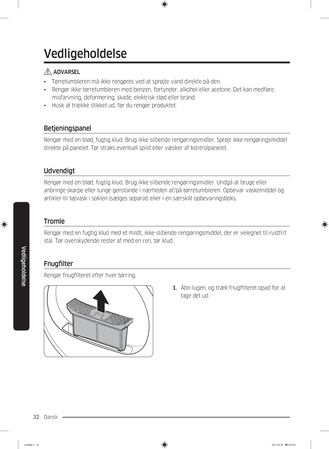 Samsung DV90M6200EW/EE manual Vedligeholdelse, Udvendigt, Tromle, Fnugfilter 