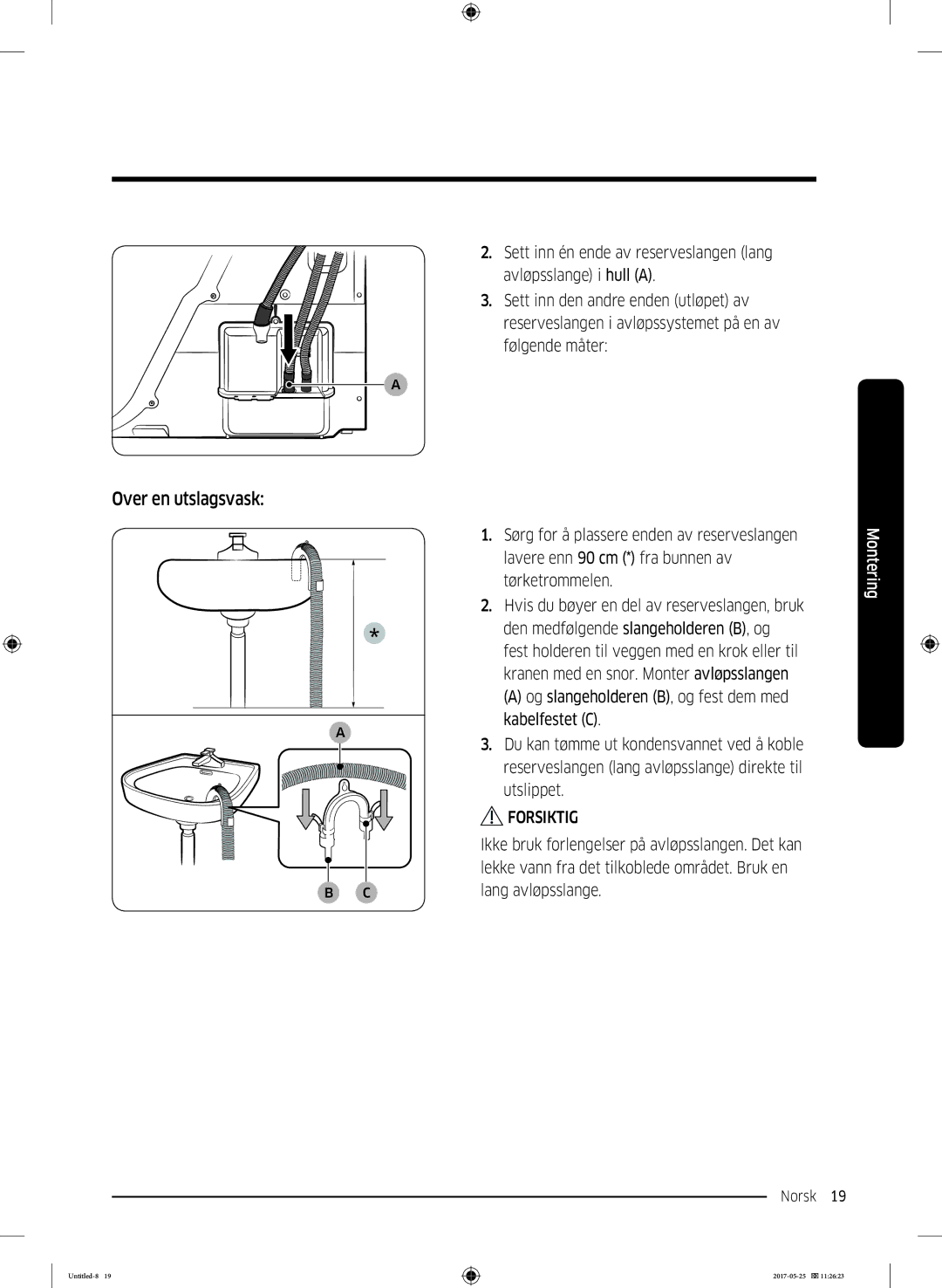 Samsung DV90M8204AW/EE manual Over en utslagsvask, Forsiktig 