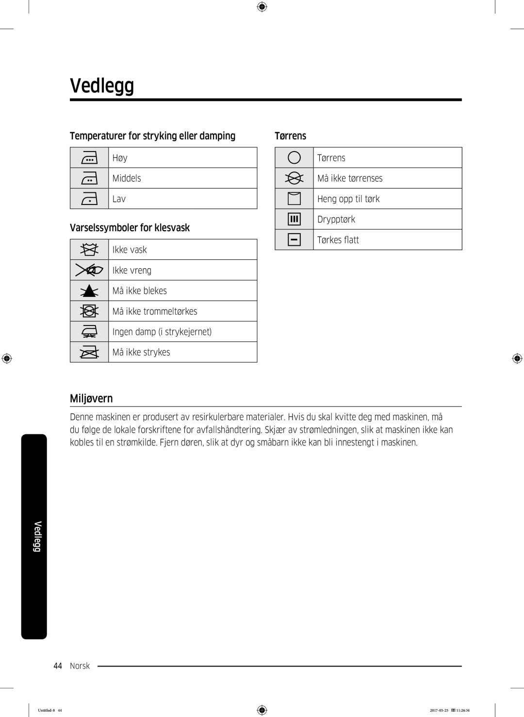 Samsung DV90M8204AW/EE manual Miljøvern, Temperaturer for stryking eller damping, Varselssymboler for klesvask, Tørrens 