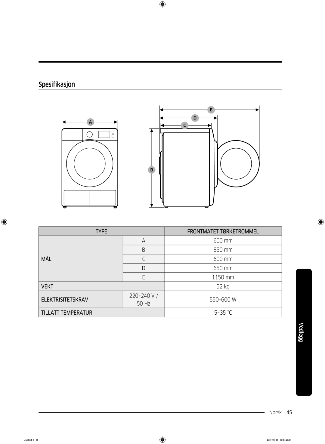 Samsung DV90M8204AW/EE manual Spesifikasjon, Type Frontmatet Tørketrommel, Mål, Vekt 