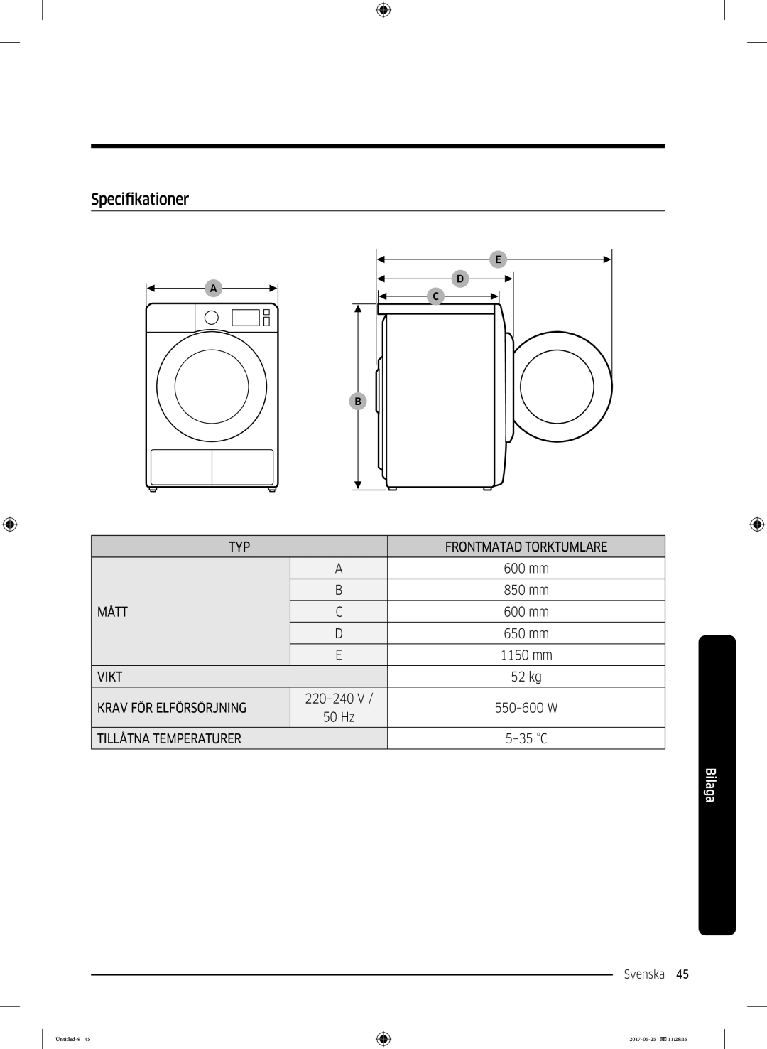 Samsung DV90M8204AW/EE manual TYP Frontmatad Torktumlare, Mått, Vikt, Krav FÖR Elförsörjning, Tillåtna Temperaturer 