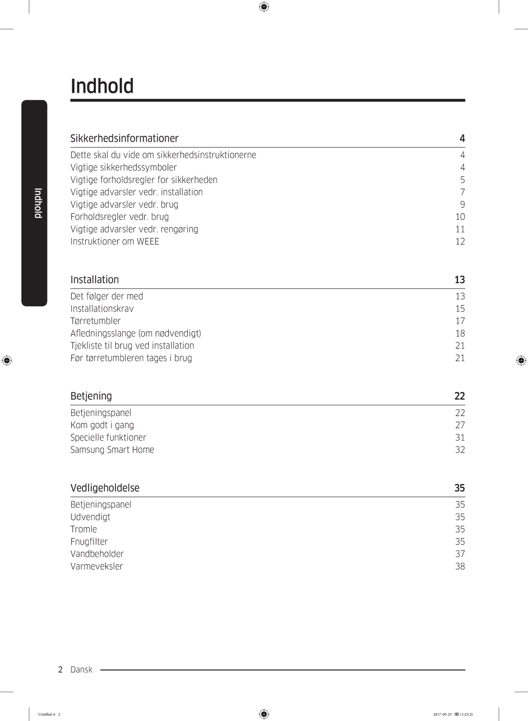 Samsung DV90M8204AW/EE manual Indhold, Sikkerhedsinformationer, Betjening, Vedligeholdelse 