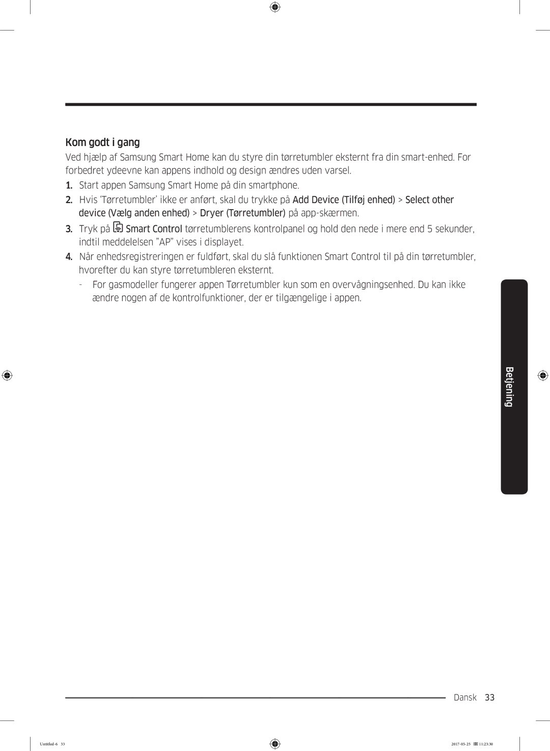 Samsung DV90M8204AW/EE manual Kom godt i gang 