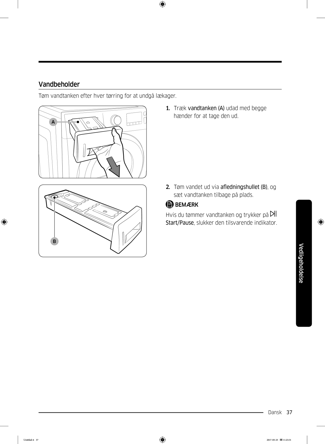 Samsung DV90M8204AW/EE manual Vandbeholder, Bemærk 