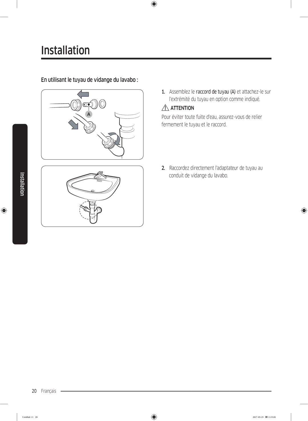 Samsung DV90M8204AW/EF manual En utilisant le tuyau de vidange du lavabo 