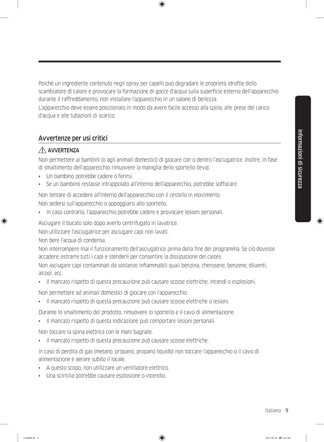 Samsung DV90M8204AW/ET manual Avvertenze per usi critici 