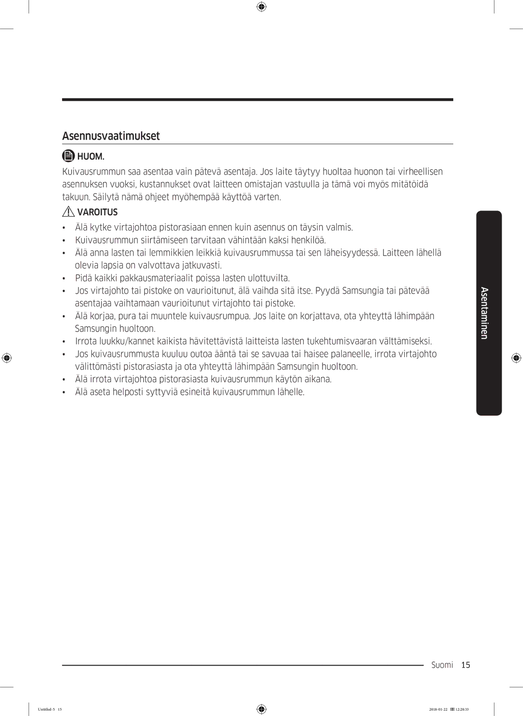 Samsung DV90N62632W/EE manual Asennusvaatimukset, Varoitus 