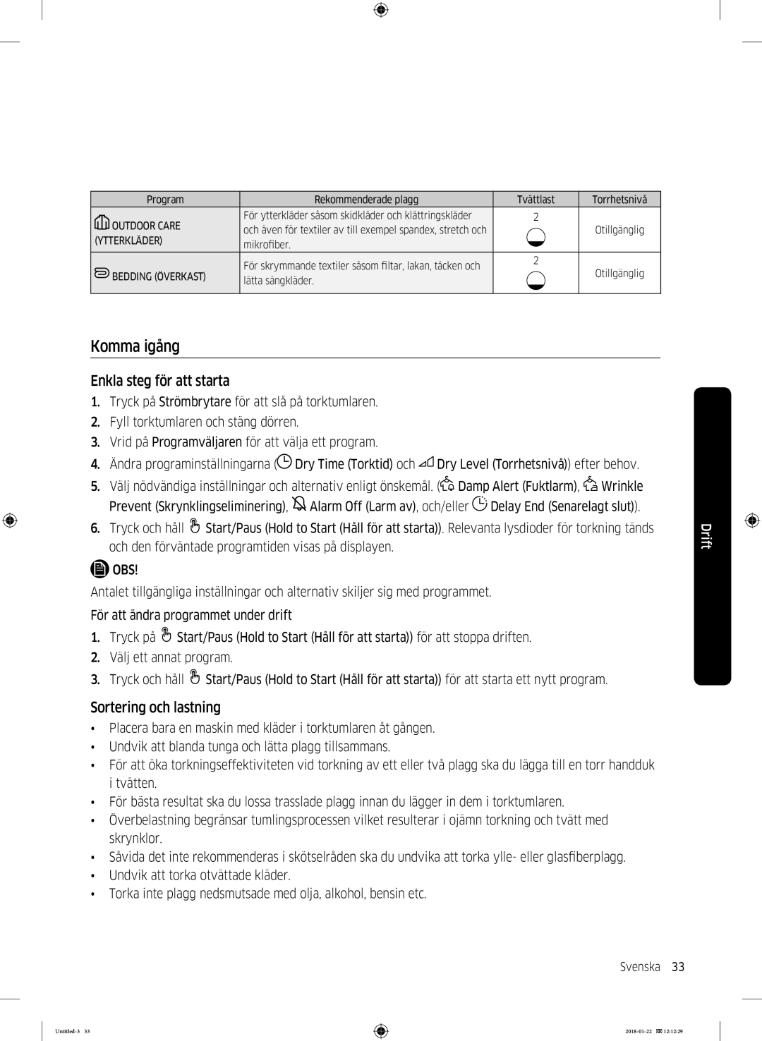 Samsung DV90N62632W/EE manual Komma igång, Enkla steg för att starta, Sortering och lastning 