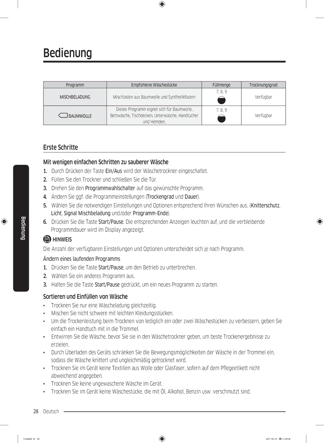 Samsung DV91M8204AW/EG manual Erste Schritte, Mit wenigen einfachen Schritten zu sauberer Wäsche 