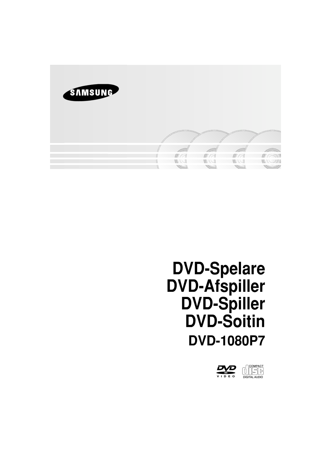 Samsung DVD-1080P7/XEE manual DVD-Spelare DVD-Afspiller DVD-Spiller DVD-Soitin 