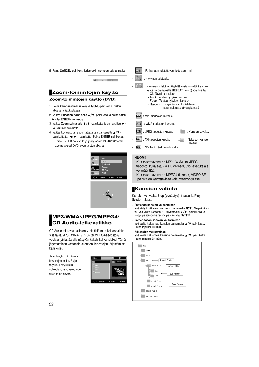 Samsung DVD-1080P7/XEE manual Zoom-toimintojen käyttö, MP3/WMA/JPEG/MPEG4/ CD Audio-leikevalikko, Kansion valinta 