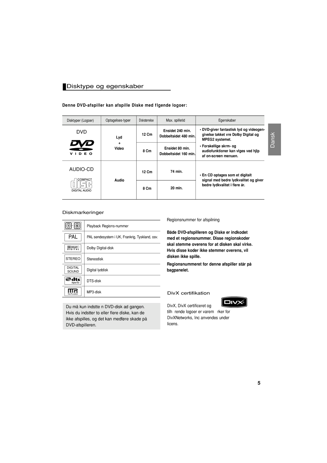 Samsung DVD-1080P7/XEE Disktype og egenskaber, Denne DVD-afspiller kan afspille Diske med følgende logoer, Diskmarkeringer 