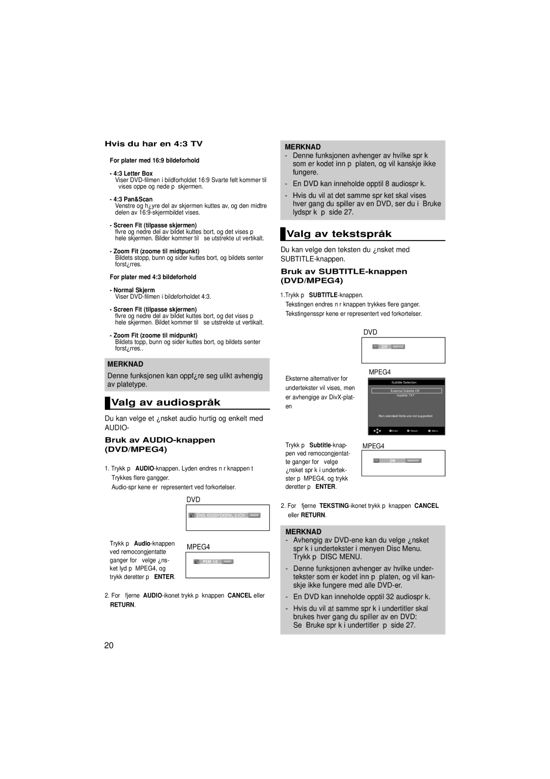 Samsung DVD-1080P7/XEE Valg av tekstspråk, Valg av audiospråk, Hvis du har en 43 TV, Bruk av SUBTITLE-knappen DVD/MPEG4 