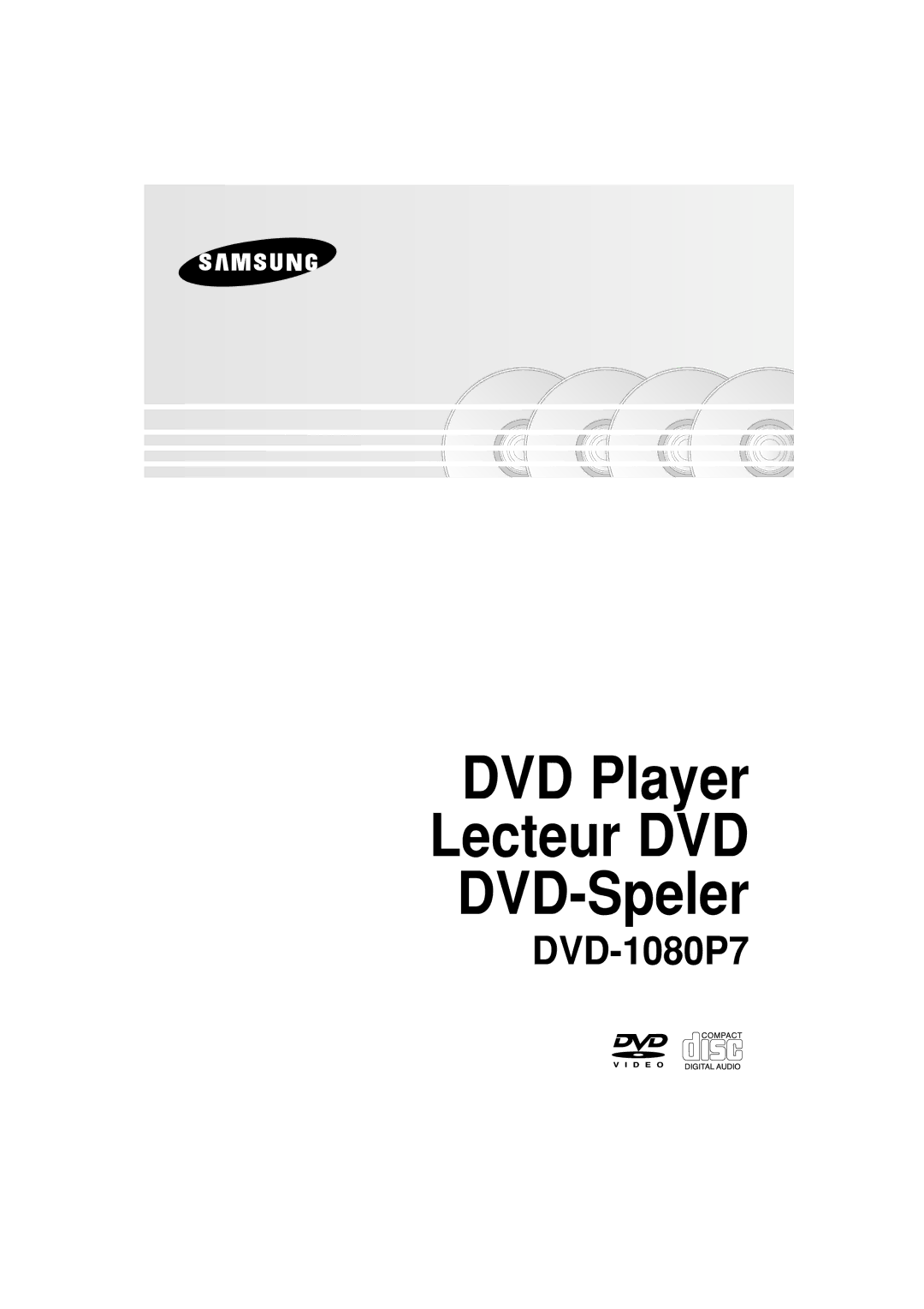 Samsung DVD-1080P7/XEG, DVD-1080P7/XSE, DVD-1080P7/AUS, DVD-1080P7/XEL manual DVD Player Lecteur DVD DVD-Speler 