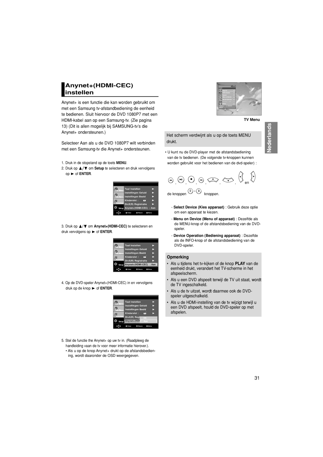 Samsung DVD-1080P7/XEG, DVD-1080P7/XSE manual Het scherm verdwijnt als u op de toets Menu Drukt, De knoppen knoppen 