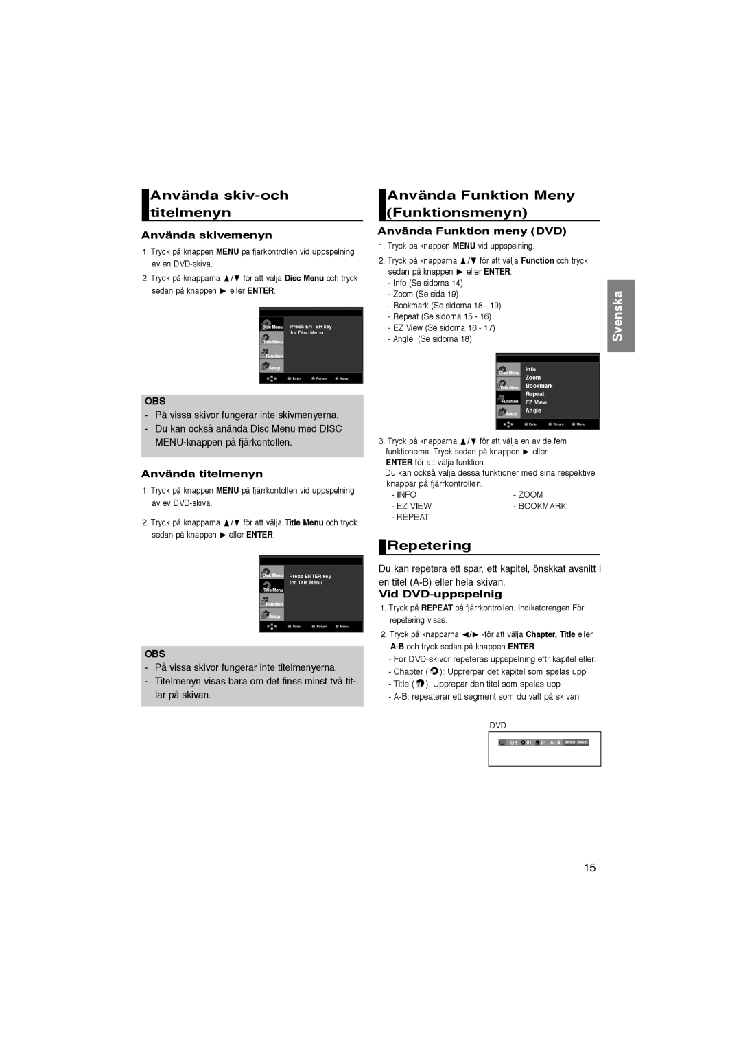 Samsung DVD-1080P8/XEE manual Använda skiv-och titelmenyn, Använda Funktion Meny Funktionsmenyn, Repetering 