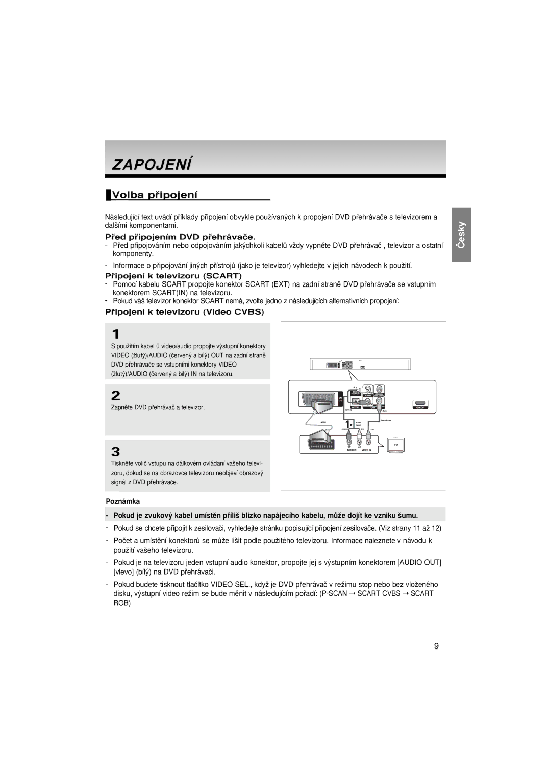 Samsung DVD-1080P8/EDC manual Zapojení, Volba pﬁipojení, Pﬁed pﬁipojením DVD pﬁehrávaãe, Pﬁipojení k televizoru Scart 