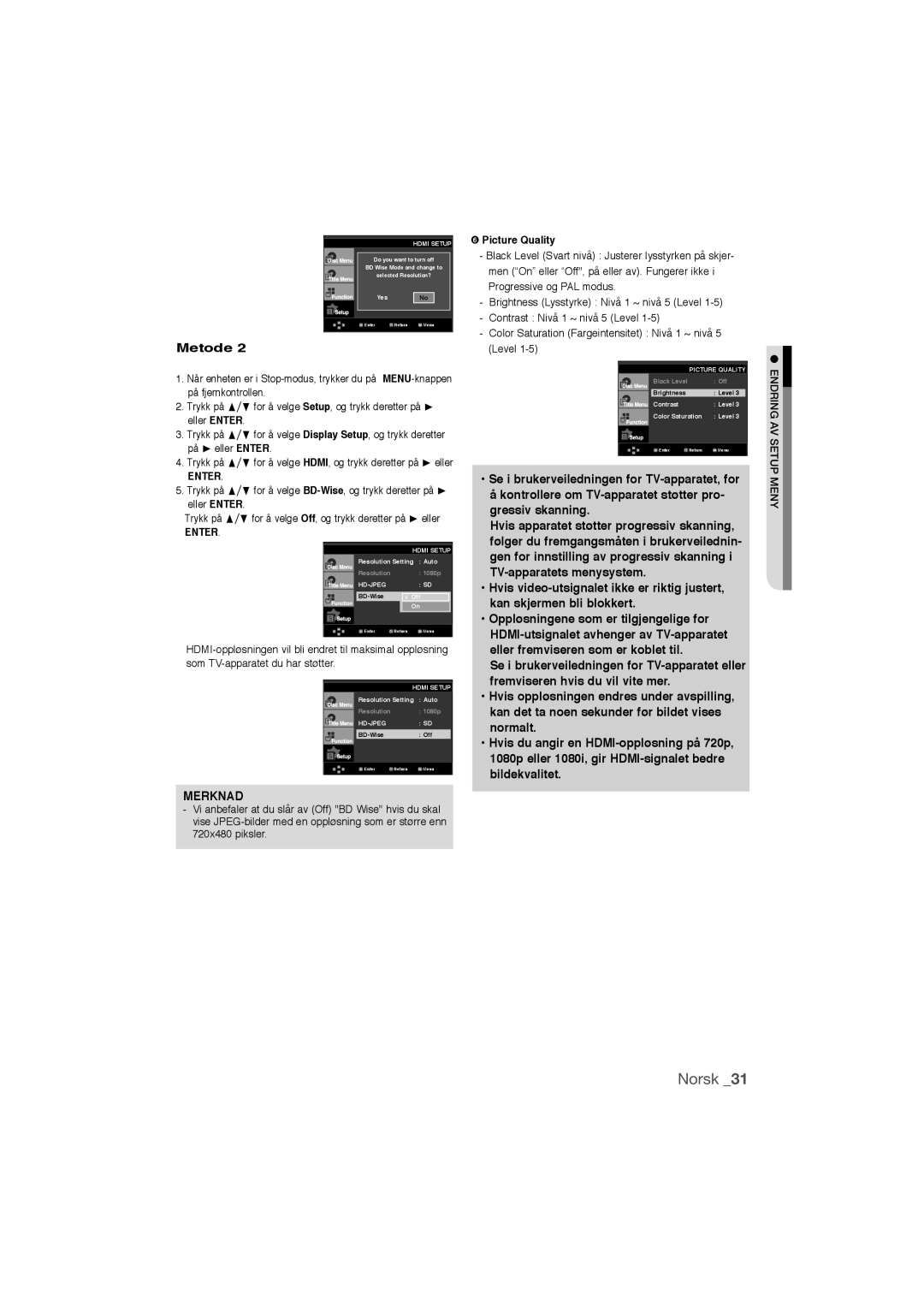 Samsung DVD-1080P9/XEE Se i brukerveiledningen for TV-apparatet, for, Kontrollere om TV-apparatet støtter pro, Normalt 