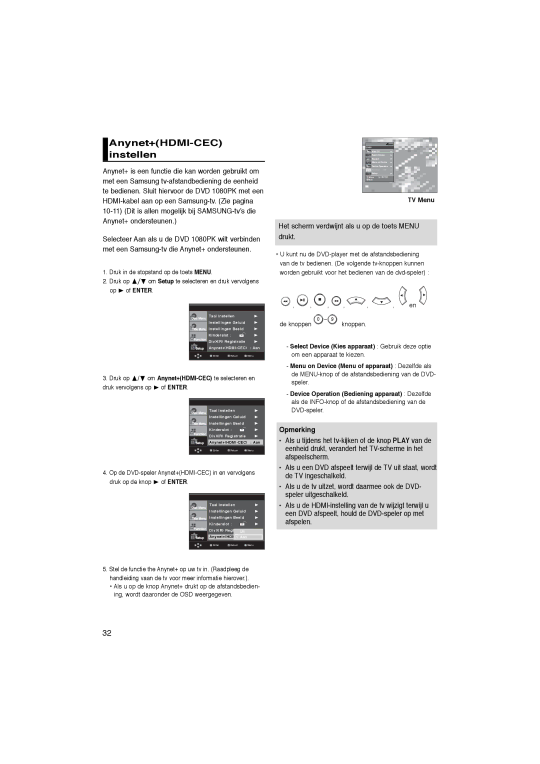 Samsung DVD-1080PK manual Anynet+HDMI-CEC instellen, Het scherm verdwijnt als u op de toets Menu drukt, De knoppen knoppen 