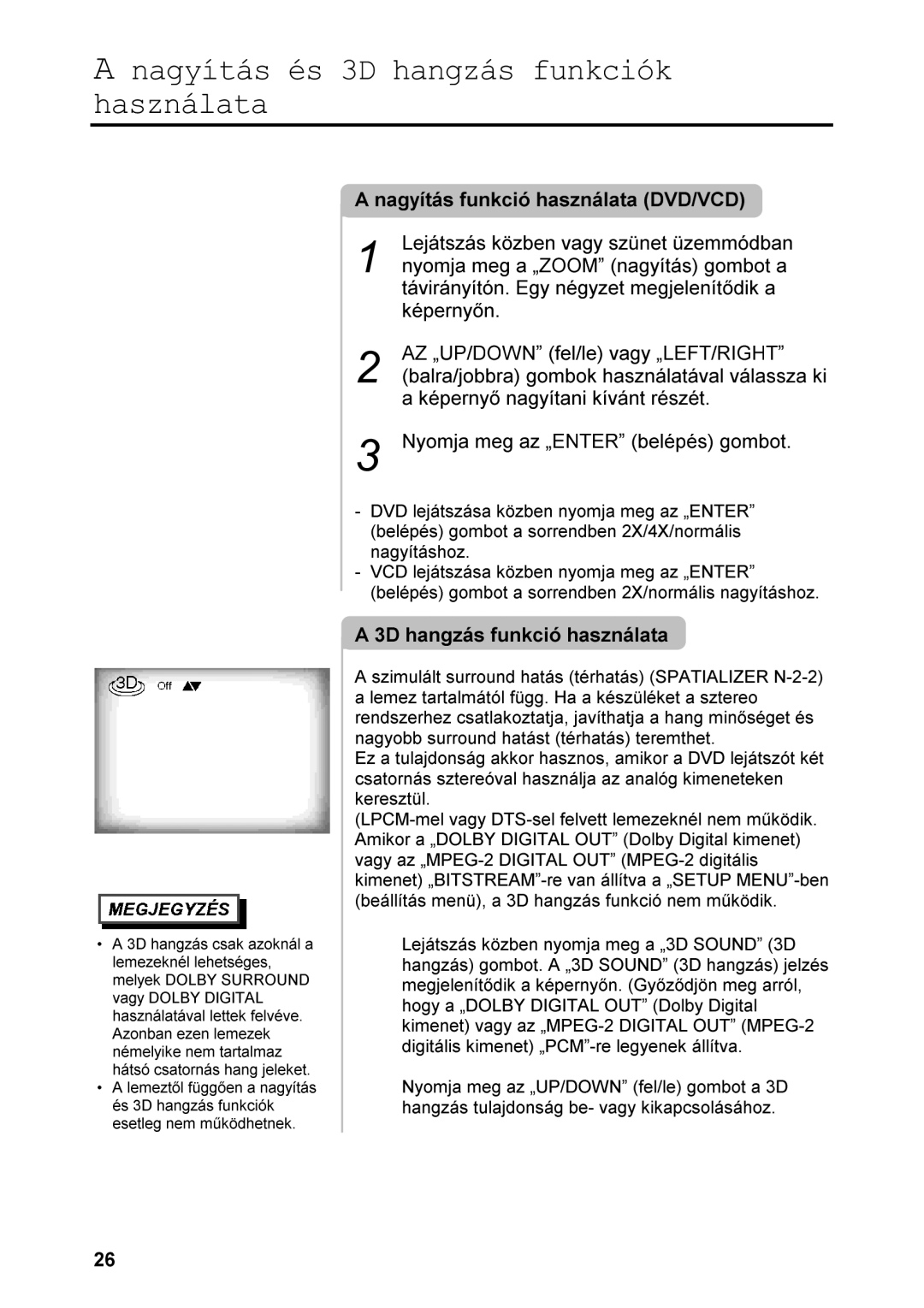 Samsung DVD-511/XEH $QDJ\tWiVpVKDQJiVIXQNFLyN KDVQiODWD, FVDWRUQiVVWHUHyYDOKDVQiOMDD, YDJ\Dƒ03*76*VHO/287¥03*GLJLWiOLV 