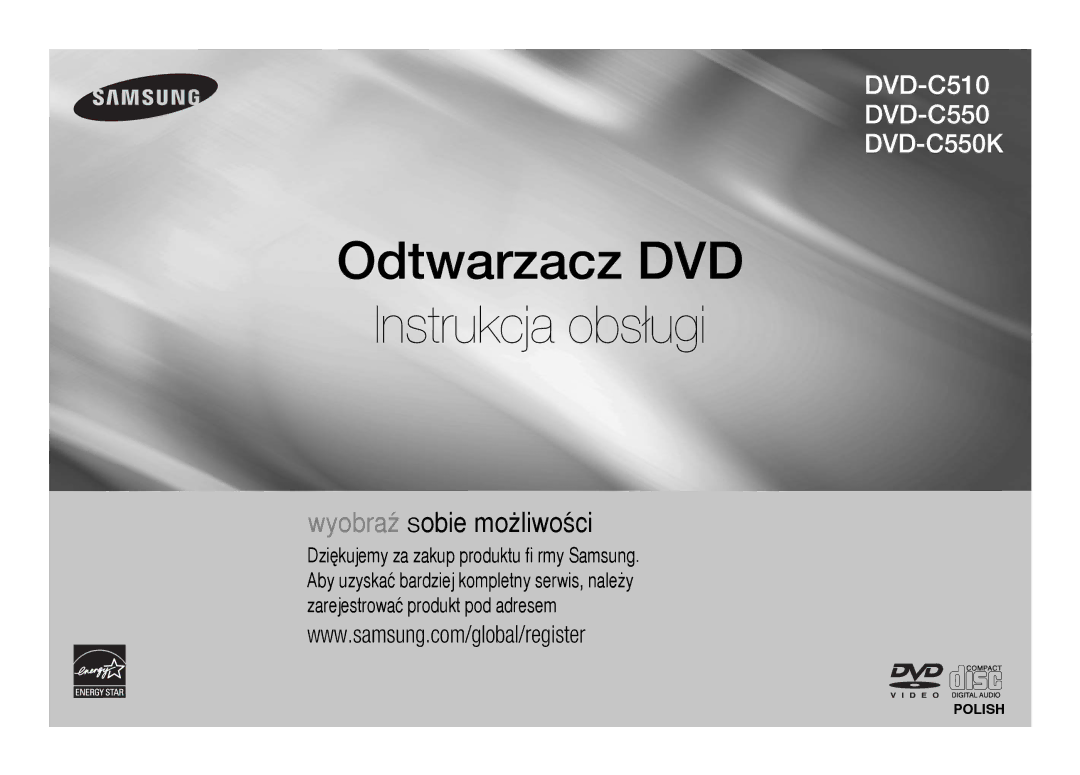 Samsung DVD-C510/XEE, DVD-C550/EDC, DVD-C550/XEN, DVD-C510/XEN, DVD-C550/XEF, DVD-C550/XEE Odtwarzacz DVD Instrukcja obsługi 