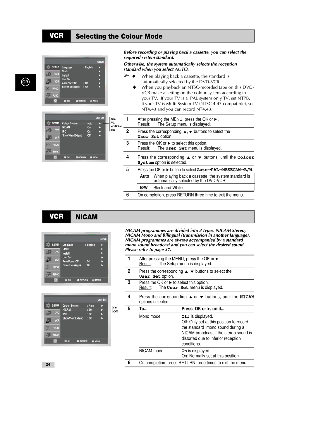 Samsung DVD-CM500H/XEF manual Selecting the Colour Mode, OK or ❿, until, Distorted due to inferior reception, Conditions 