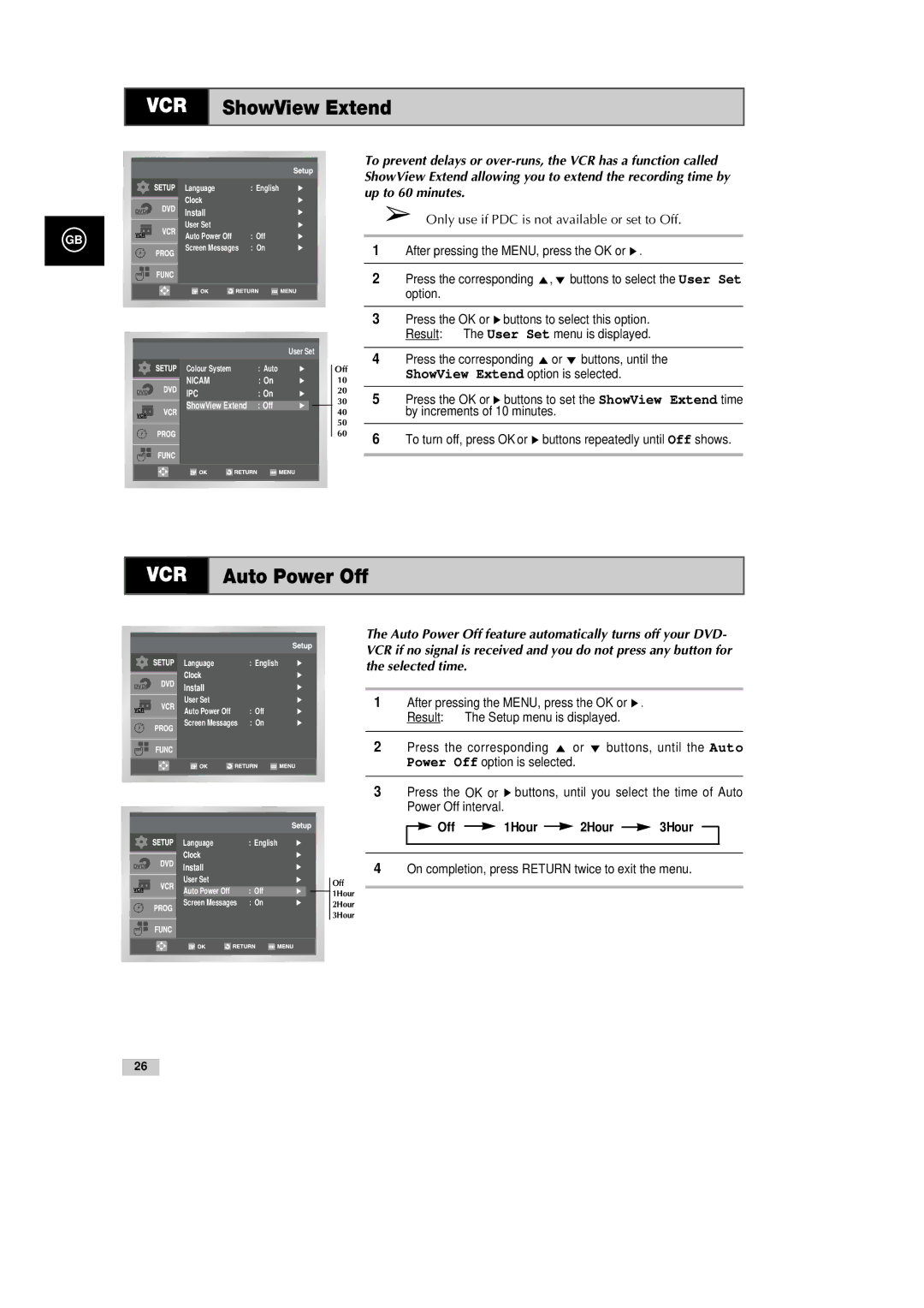 Samsung DVD-CM500H/XEF ShowView Extend, Auto Power Off, Press the corresponding or ❷ buttons, until, Off 1Hour 2Hour 3Hour 