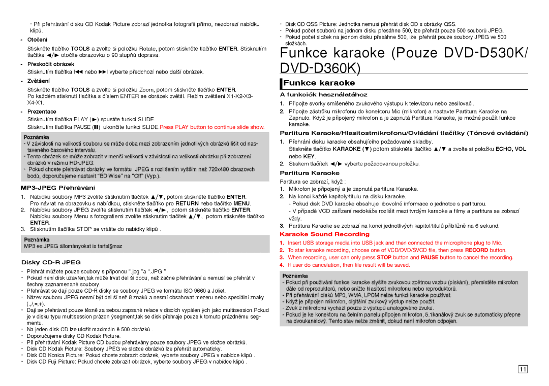 Samsung DVD-D530/ZV, DVD-D530/EN manual Funkce karaoke Pouze DVD-D530K/ DVD-D360K, Funkciók használatához, Partitura Karaoke 