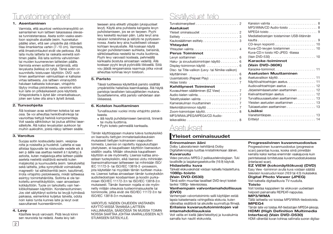 Samsung DVD-D530/XE manual Turvatoimenpiteet Sisällysluet telo, Asetukset, Yleiset ominaisuudet 