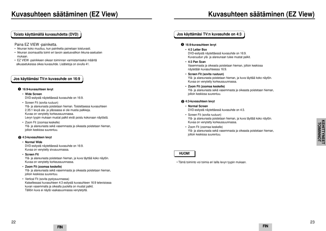 Samsung DVD-E232A/XEL Kuvasuhteen sää tä minen EZ View, Toisto kä yttä mä llä kuvasuhdetta DVD, Paina EZ View -painiketta 