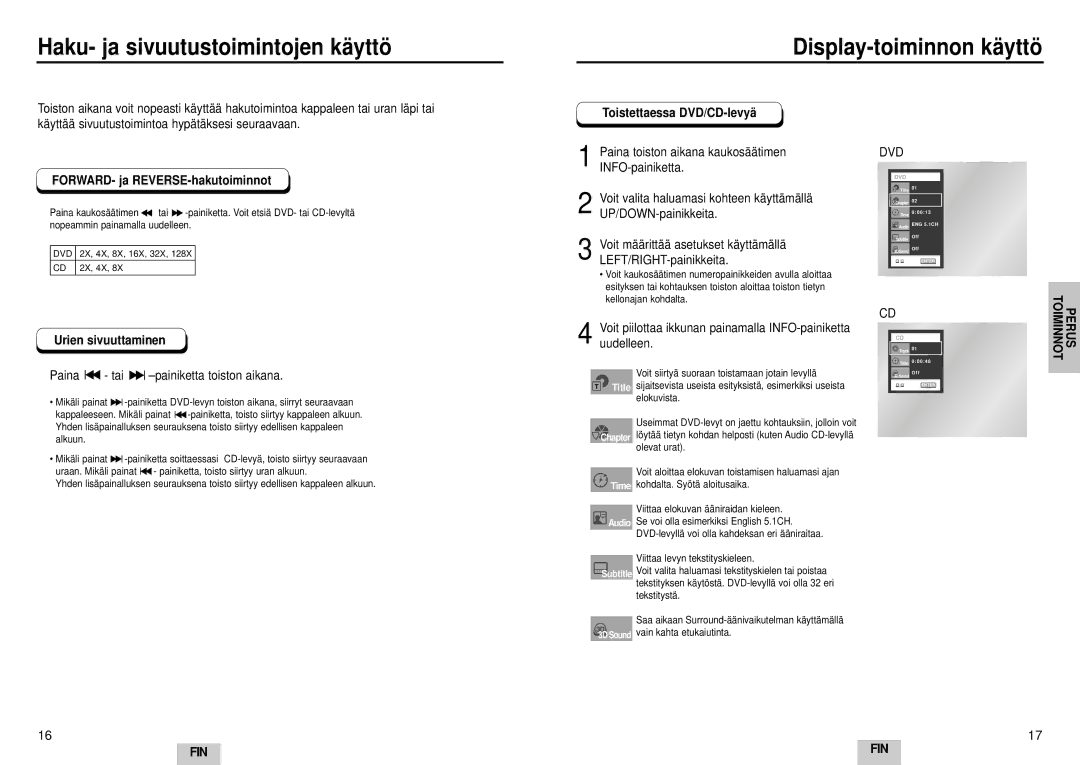 Samsung DVD-E232A/XEL manual FORWARD- ja REVERSE-hakutoiminnot, Toistettaessa DVD/CD-levyä, Urien sivuuttaminen 