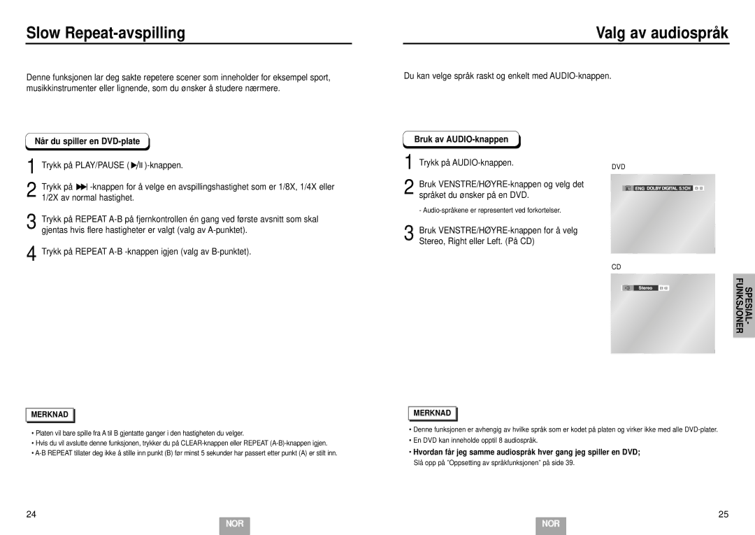 Samsung DVD-E232A/XEL manual Slow Repeat-avspilling, Valg av audiosprå k, Bruk av AUDIO-knappen 