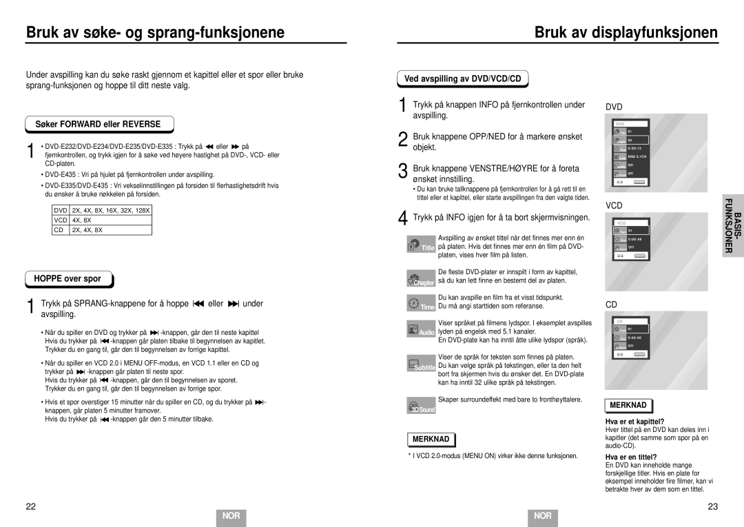 Samsung DVD-E232/XEE manual Søker Forward eller Reverse, Hoppe over spor, Ved avspilling av DVD/VCD/CD 