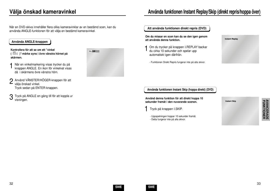 Samsung DVD-E232/XEE manual Välja önskad kameravinkel, Använda ANGLE-knappen, Att använda funktionen direkt repris DVD 