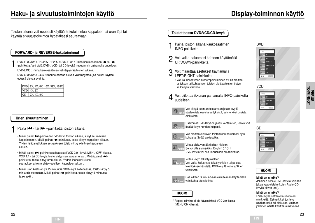 Samsung DVD-E232/XEE manual FORWARD- ja REVERSE-hakutoiminnot, Urien sivuuttaminen, Paina tai -painiketta toiston aikana 