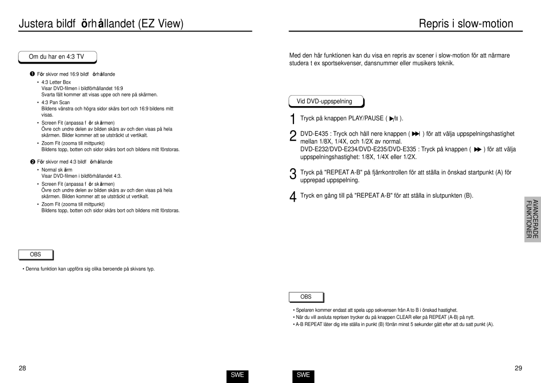 Samsung DVD-E235/XEE manual Repris i slow-motion, Om du har en 43 TV, Vid DVD-uppspelning 