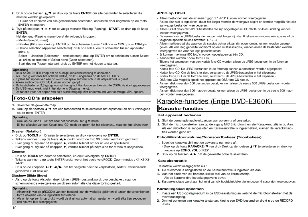 Samsung DVD-E350/EN, DVD-E360/ZF, DVD-E360/EN, DVD-E350/ZF, DVD-E350/XN Karaoke-functies Enige DVD-E360K, Foto-CDs afspelen 