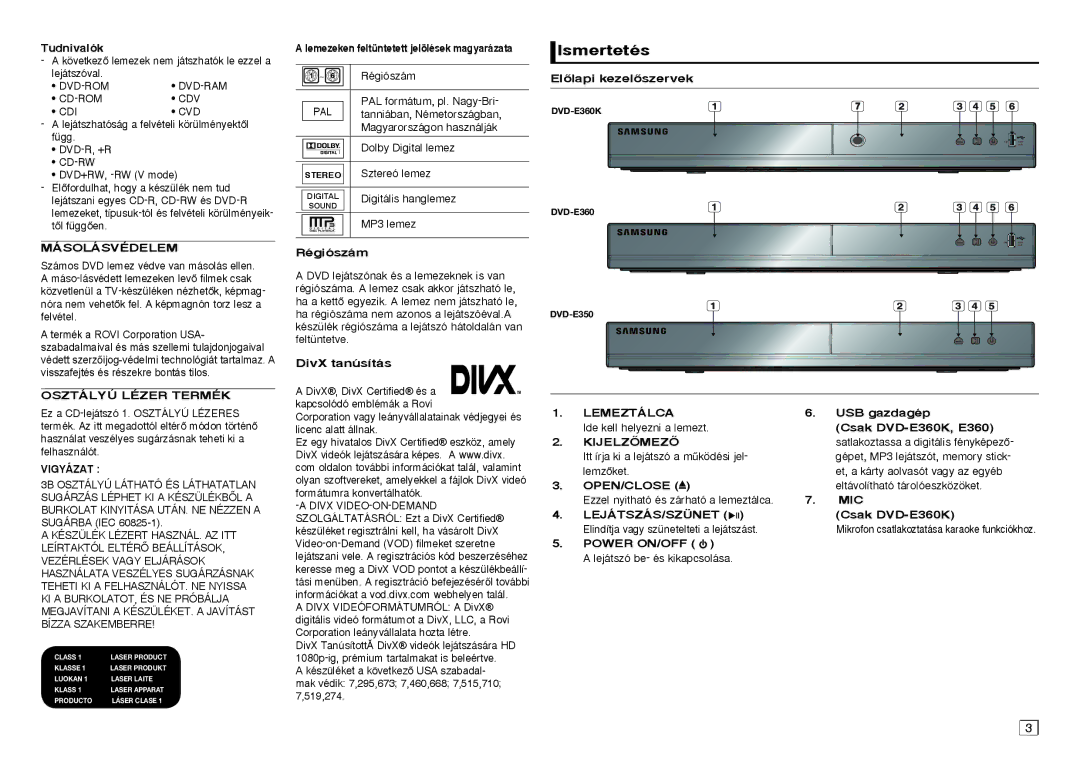 Samsung DVD-E360/ZF, DVD-E360/EN, DVD-E350/ZF, DVD-E350/XN, DVD-E350/EN, DVD-E360/XN, DVD-E350/XE manual Ismertetés 