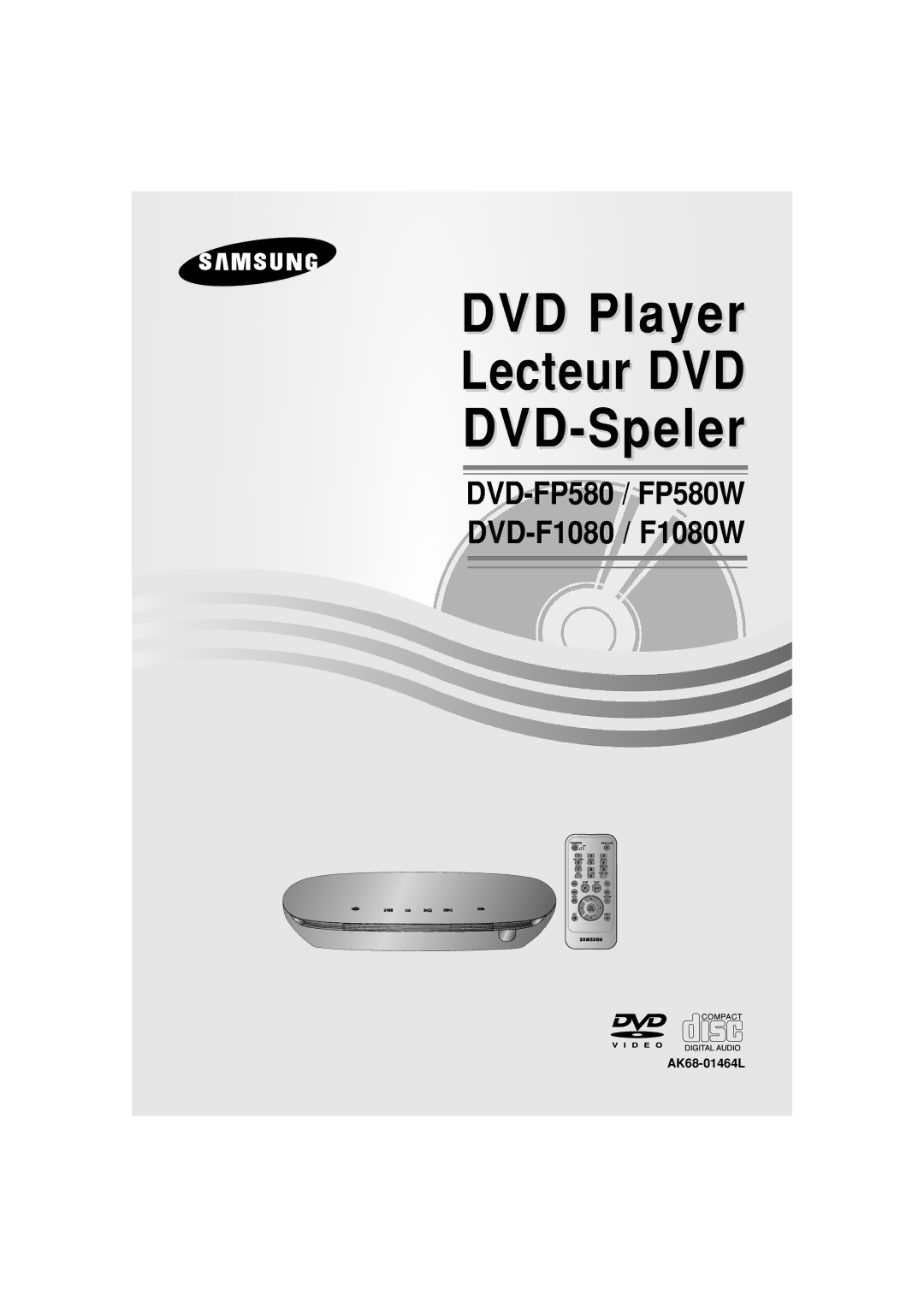 Samsung DVD-F1080/XTC, DVD-F1080/EDC, DVD-FP580/XEL, DVD-F1080W/XEL manual DVD Player Lecteur DVD DVD-Speler, AK68-01464L 