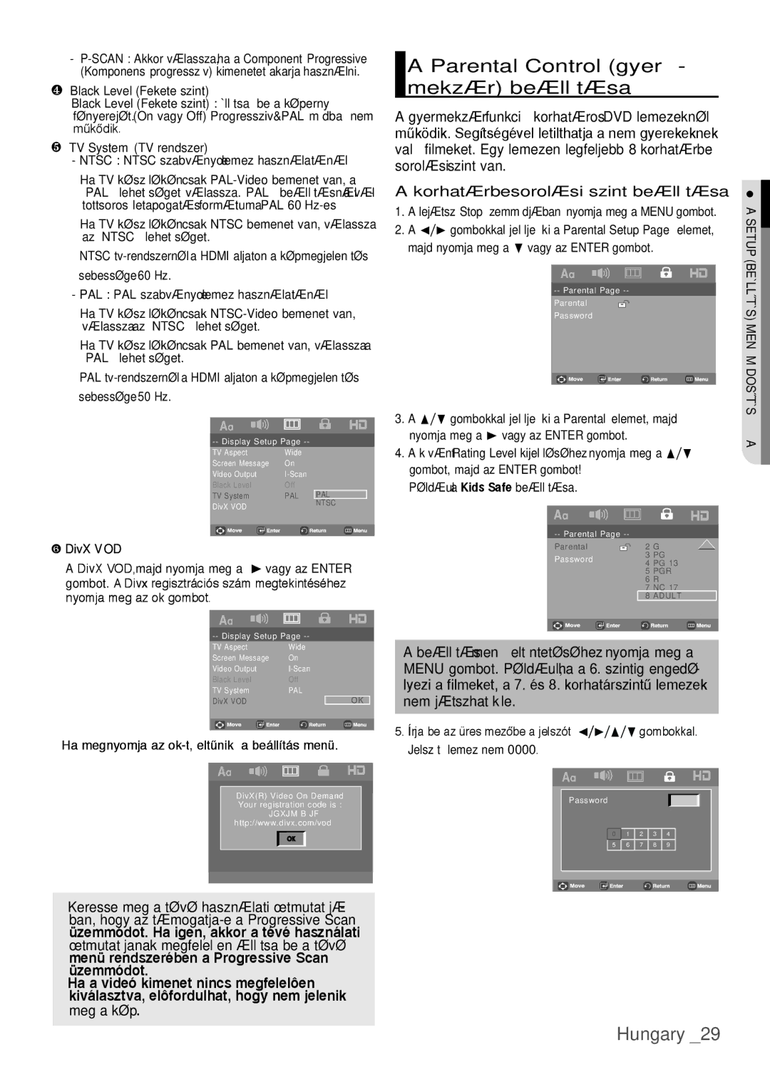 Samsung DVD-H1080W/EDC, DVD-H1080/EDC manual Parental Control gyer- mekzár beállítása, Korhatárbesorolási szint beállítása 