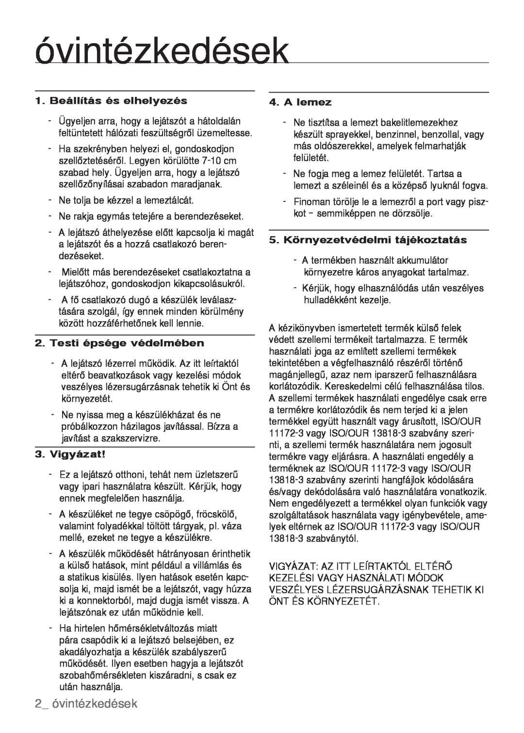Samsung DVD-H1080/XET manual  óvintézkedések, 1. Beállítás és elhelyezés, A lemez, Testi épsége védelmében, Vigyázat 