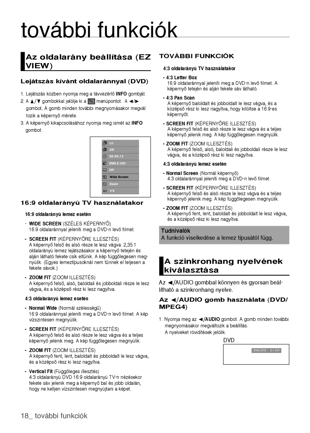 Samsung DVD-H1080/XET manual további funkciók, Az oldalarány beállítása EZ VIEW, A szinkronhang nyelvének kiválasztása 