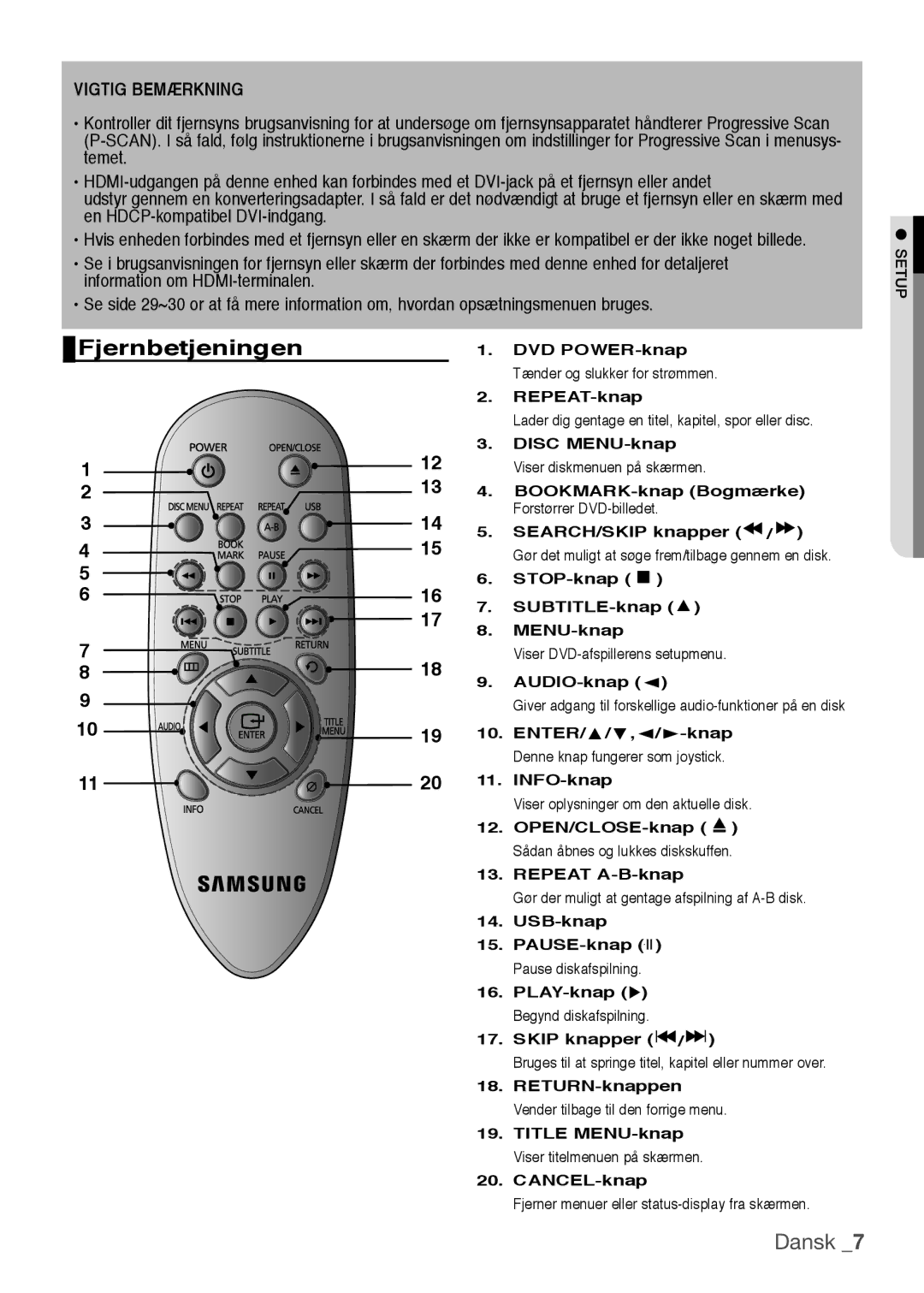 Samsung DVD-H1080W/XEE manual Fjernbetjeningen, DVD POWER-knap Tænder og slukker for strømmen REPEAT-knap, AUDIO-knap √ 