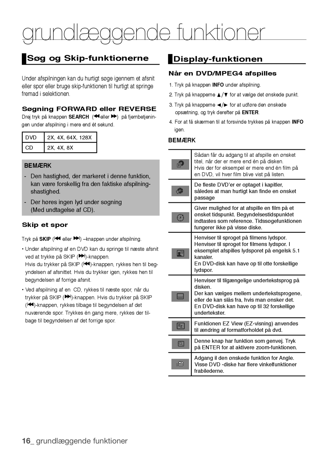 Samsung DVD-H1080/XEE, DVD-H1080W/XEE manual Søg og Skip-funktionerne, Display-funktionen, Grundlæggende funktioner 