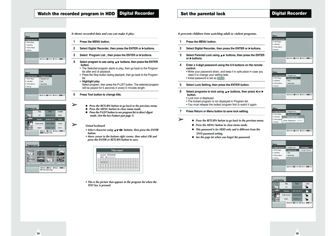 Samsung DVD-H40E/EUR Watch the recorded program in HDD Digital Recorder, It shows recorded data and you can make it play 