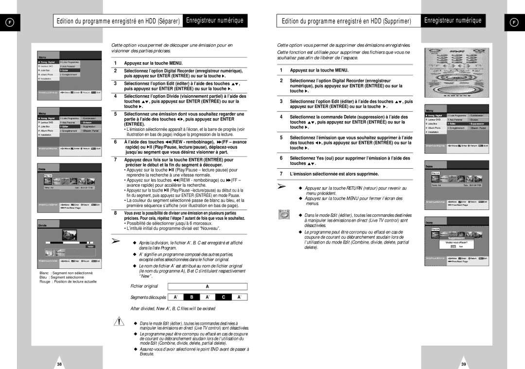 Samsung DVD-H40E/XEF manual Appuyez sur la touche Menu, After divided, New A’, B, C files will be existed 