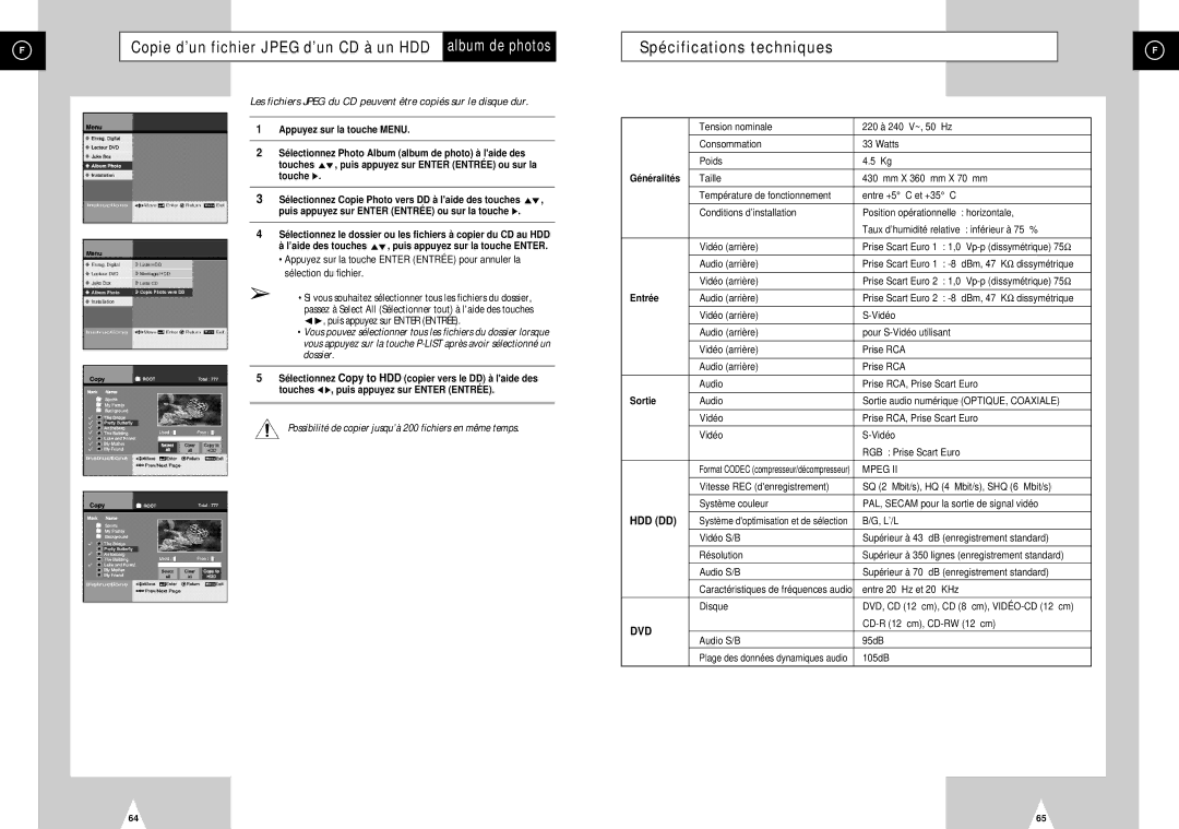 Samsung DVD-H40E/XEF Copie d’un fichier Jpeg d’un CD à un HDD album de photos, Spécifications techniques, Généralités 