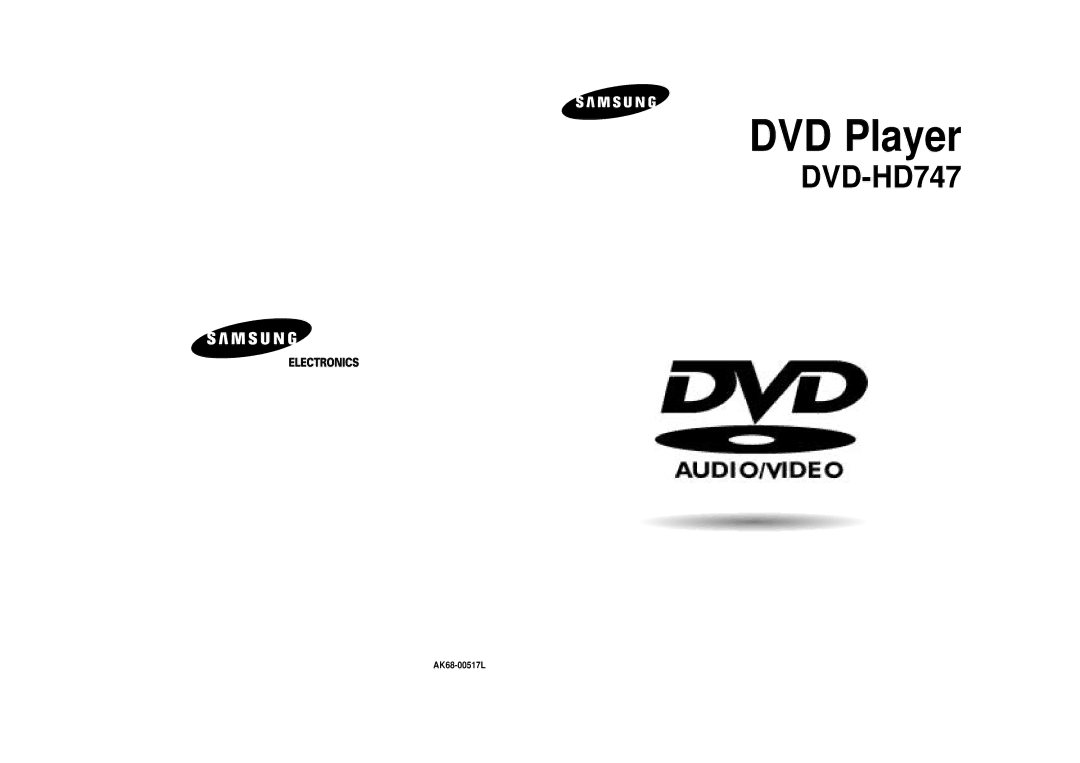 Samsung DVD-HD747/KNT, DVD-HD747/FES manual DVD Player, AK68-00517L 