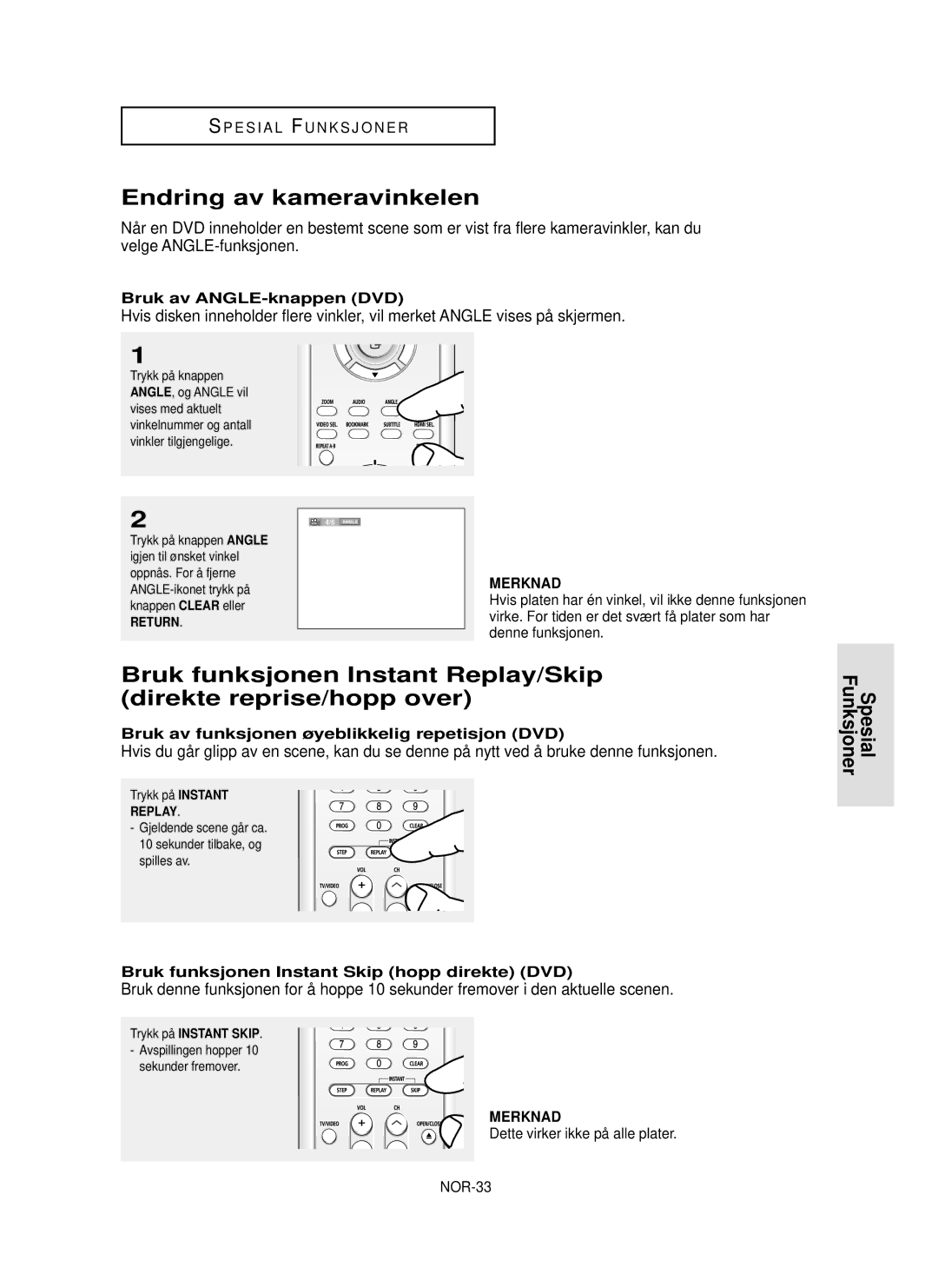 Samsung DVD-HD850/XEE Endring av kameravinkelen, Bruk av ANGLE-knappen DVD, Bruk av funksjonen øyeblikkelig repetisjon DVD 